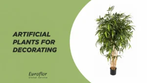 Decorate with an artificial plant